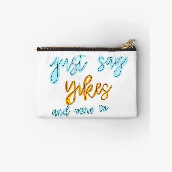 Item preview, just say yikes and move on designed and sold by caseyjasper.