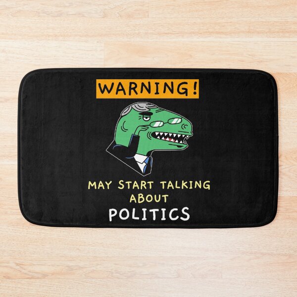 Item preview,  Funny Dinosaur with specs politics quote- warning may start talking about politics designed and sold by TeesKeeper.