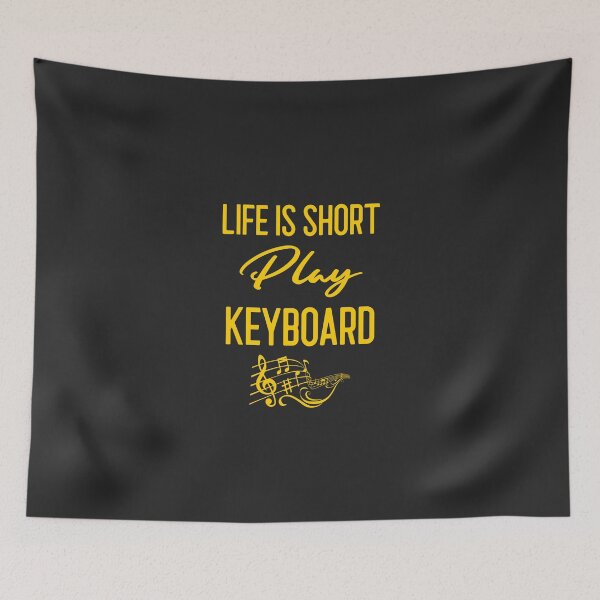 Item preview, Life Is Short Play Keyboard Band Gift designed and sold by EricJP.
