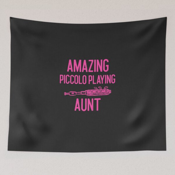 Item preview, Amazing Piccolo Playing Aunt Gift designed and sold by EricJP.