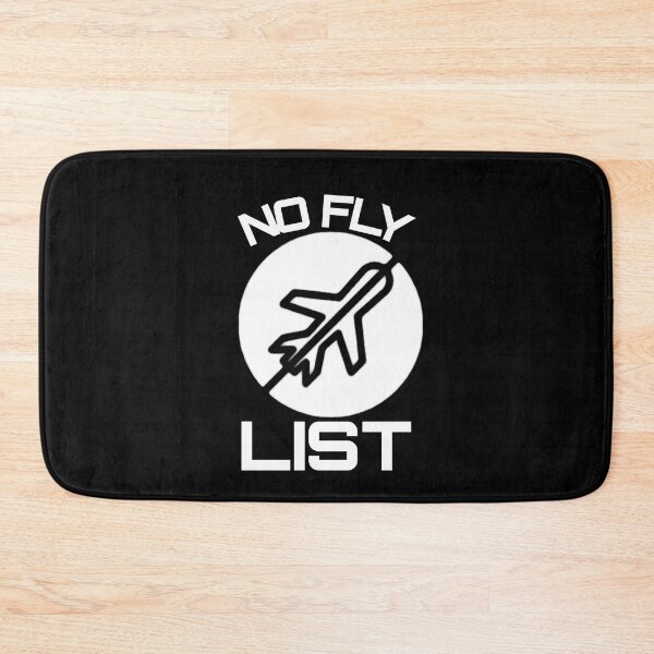 Item preview, No Fly List Not Allowed to Fly Cant Fly Grounded designed and sold by Gordon Nelson.