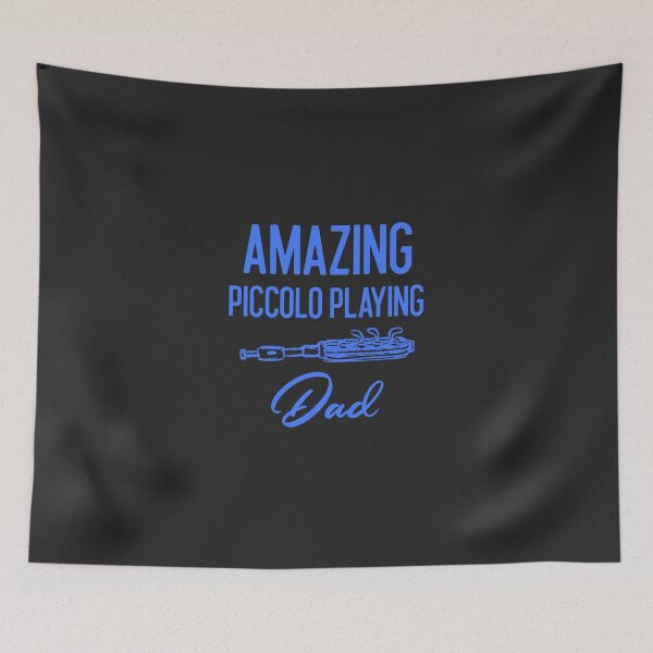 Item preview, Amazing Piccolo Playing Dad Gift designed and sold by EricJP.