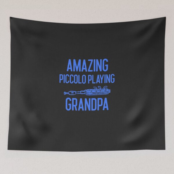 Item preview, Amazing Piccolo Playing Grandpa Gift designed and sold by EricJP.