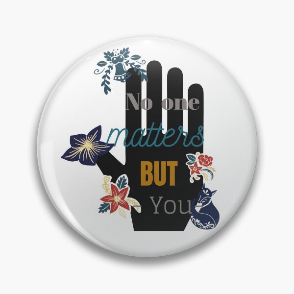 Item preview, No one matters but you designed and sold by Shompoo.