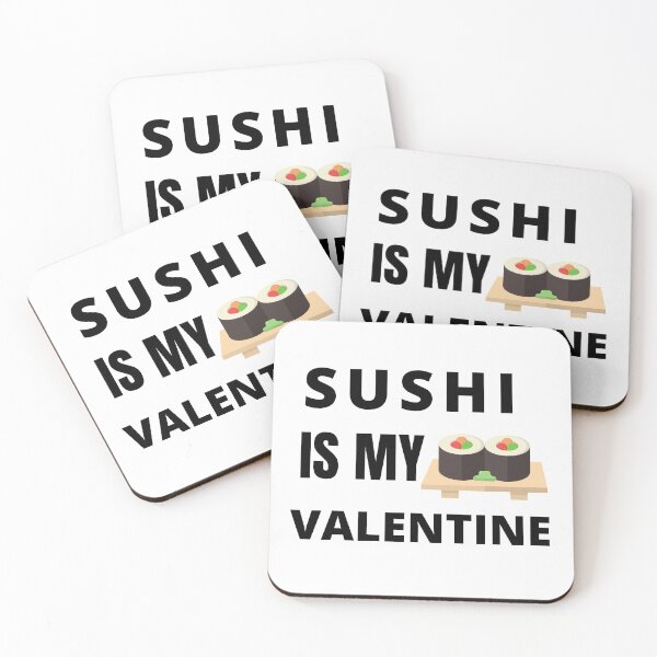 Item preview, sushi is my valentine designed and sold by JaMatt1983.