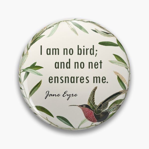 Item preview, I Am No Bird And No Net Ensnares Me - Jane Eyre designed and sold by BeakHouse.