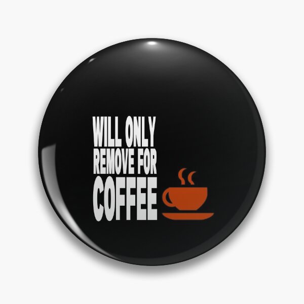 Item preview, Will Only Remove For Coffee:Face Mask, Sarcastic Face Mask, Funny Facemask, Social Distancing, Quarantine Mask, Coffee Lover Mask Mask designed and sold by HoneyBadgerBox.