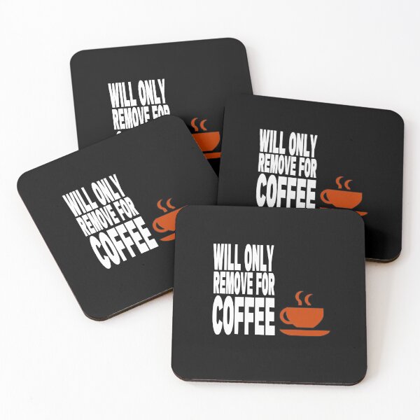 Item preview, Will Only Remove For Coffee:Face Mask, Sarcastic Face Mask, Funny Facemask, Social Distancing, Quarantine Mask, Coffee Lover Mask Mask designed and sold by HoneyBadgerBox.