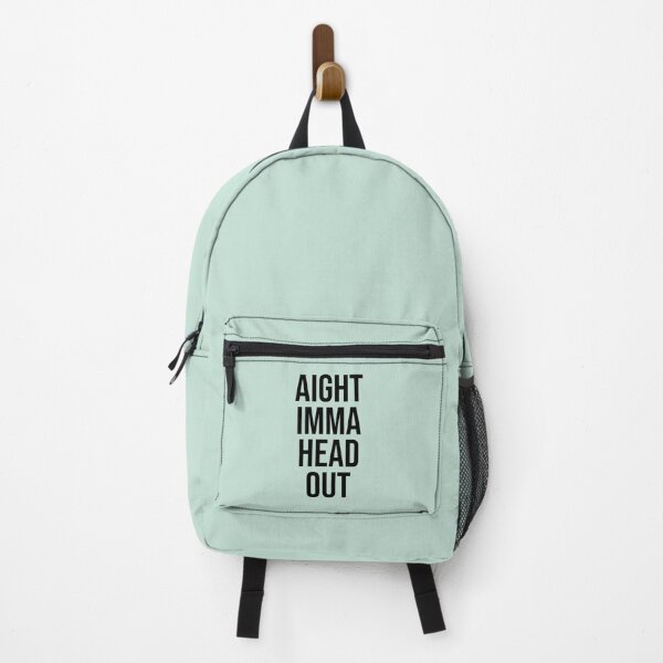 Item preview, Aight Imma Head Out designed and sold by allysmar.