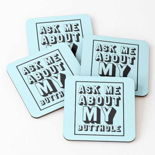 Item preview, Ask Me About My Butthole - Humor  designed and sold by IntersectPhoto.