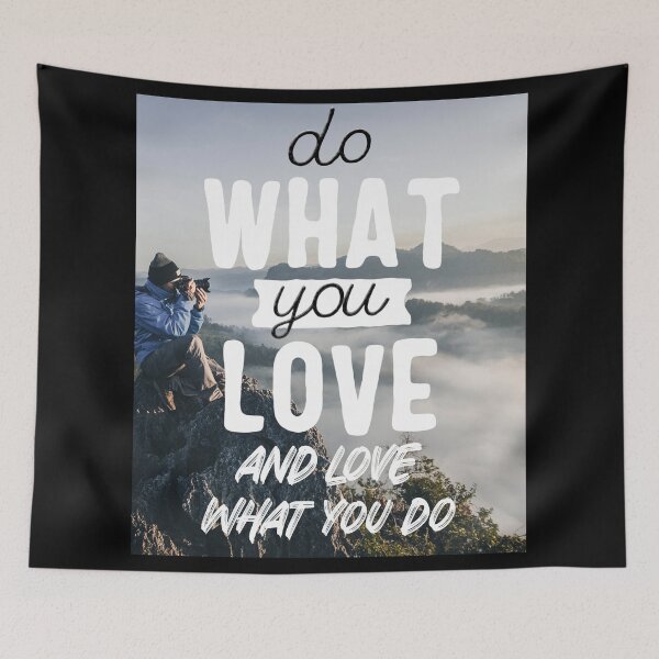 Item preview, Do What You Love and Love What You Do | Quote Background designed and sold by Gavinstar.