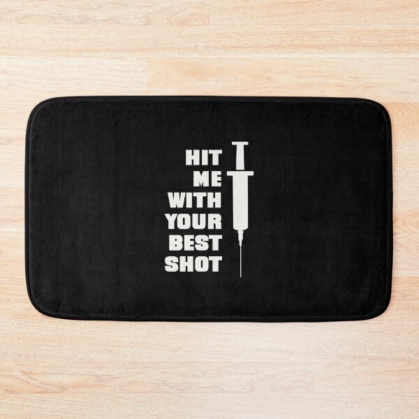Item preview, Hit Me With Your Best Shot | Funny Covid Vaccine Meme designed and sold by Flip & Flop.