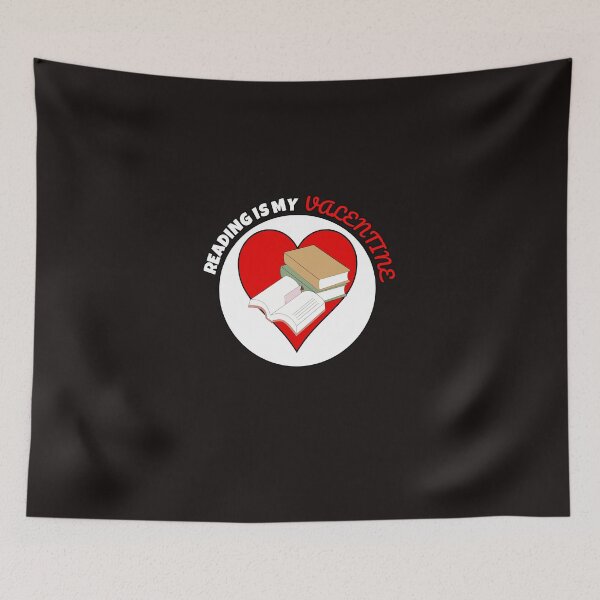 Item preview, Reading Is My Valentine designed and sold by ProBatavian.