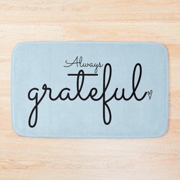 Item preview, Always Grateful A Positive Quote Affirmation designed and sold by ArtIsSixthSense.