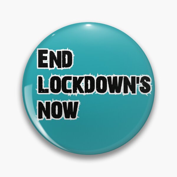Item preview, END LOCKDOWN'S NOW designed and sold by livingdeadEdd.