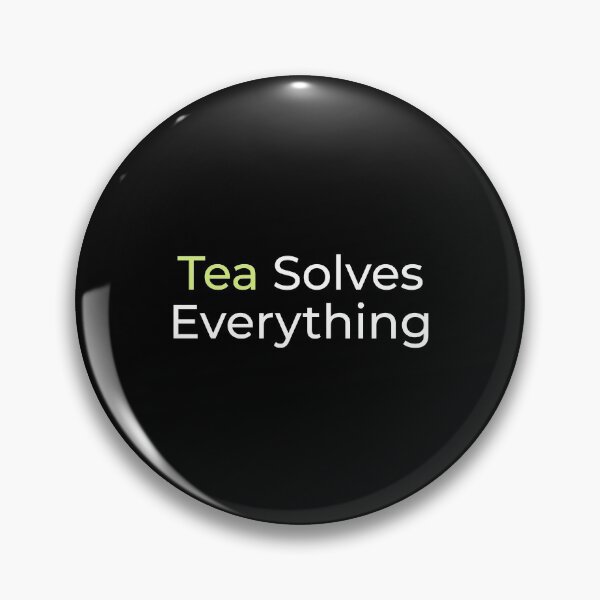 Item preview, Tea Solves Everything designed and sold by ezralfredo.