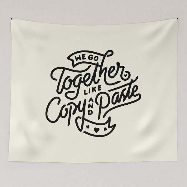 Item preview, We go Together like Copy And Paste Valentine Gift Idea designed and sold by OwenKennedy.