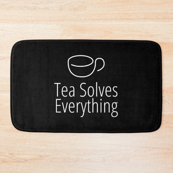 Item preview, Tea Solves Everything designed and sold by ezralfredo.