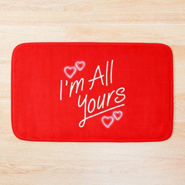 Item preview, I'm all yours  designed and sold by Drawourdestiny ..