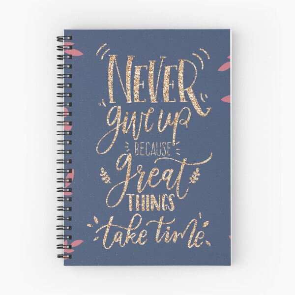 Item preview, Never give up because great things take time designed and sold by della95.