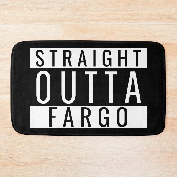 Item preview, Straight Outta Fargo designed and sold by Teelogic.