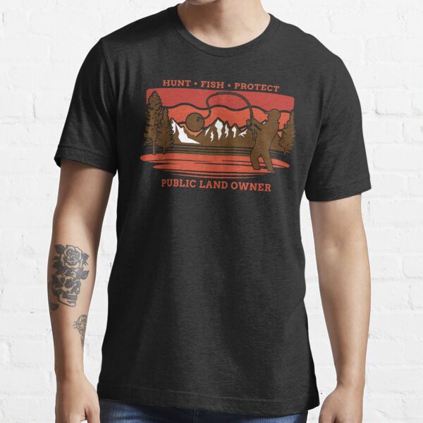 Fly Fishing Public Land Owner Public Land Owner Classic T-Shirt | Redbubble