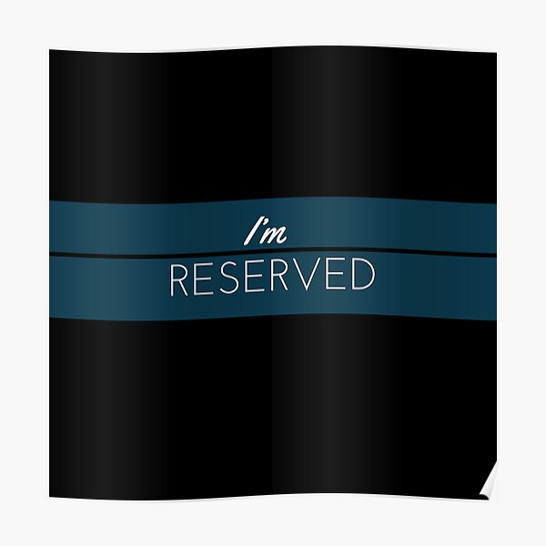 Reserved Poster