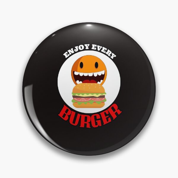 Item preview, Enjoy Every Burger designed and sold by ProBatavian.