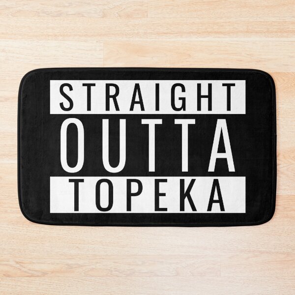 Item preview, Straight Outta Topeka designed and sold by Teelogic.