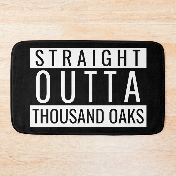 Item preview, Straight Outta Thousand Oaks designed and sold by Teelogic.