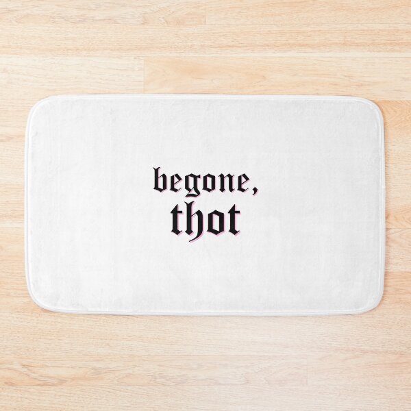 Item preview, begone thot designed and sold by tattletail.