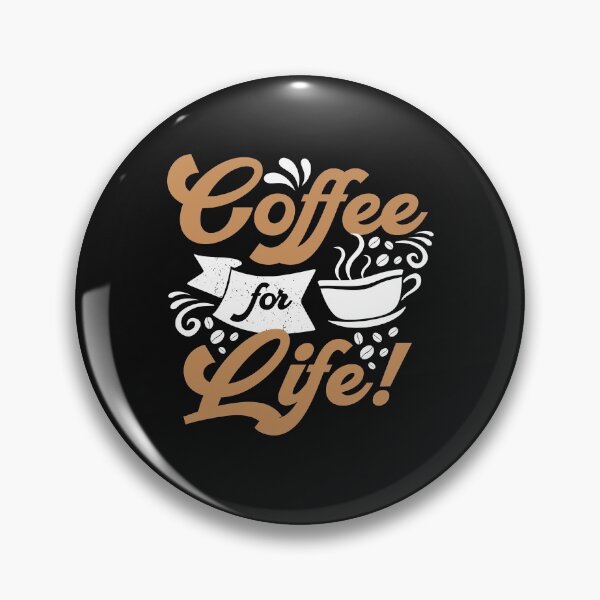 Item preview, Coffee For Life -Coffee puns  designed and sold by shivani21061993.