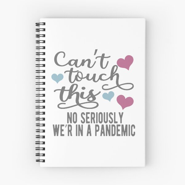 Item preview, can't touch this no seriously we're in a pandemic designed and sold by samah82.
