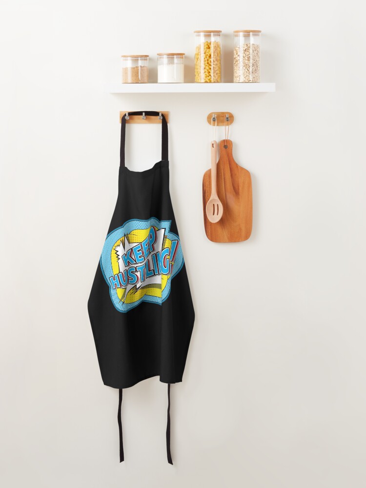 Alternate view of Keep Hustling. Apron