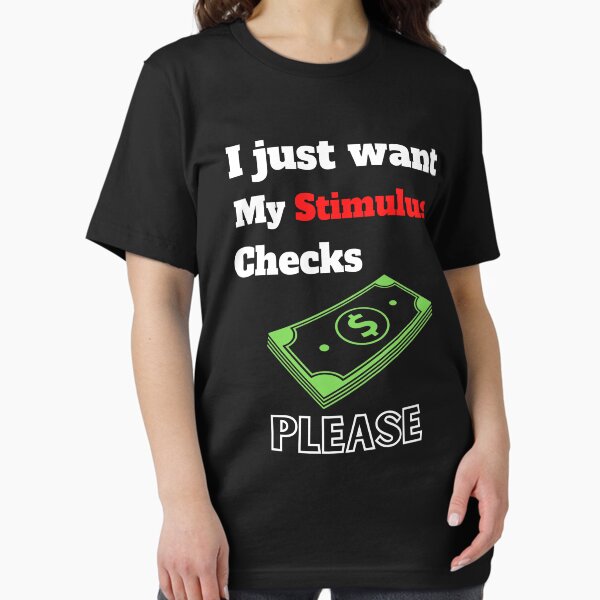 Item preview, I just want my stimulus checks | stimulus checks designed and sold by Ldesigns1.