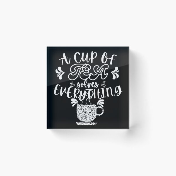 Item preview, A Cup Of Tea Solves Everything designed and sold by Vibing-Right.