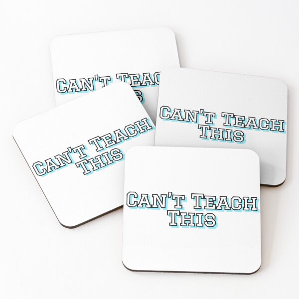 Item preview, Can’t Teach This designed and sold by LaaRose.