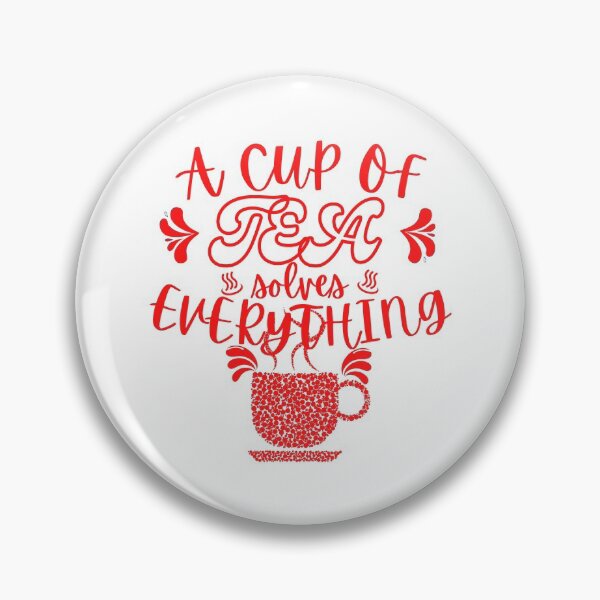 Item preview, A Cup Of Tea Solves Everything designed and sold by Vibing-Right.