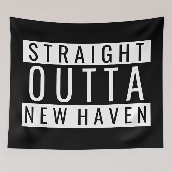 Item preview, Straight Outta New Haven Connecticut designed and sold by Teelogic.