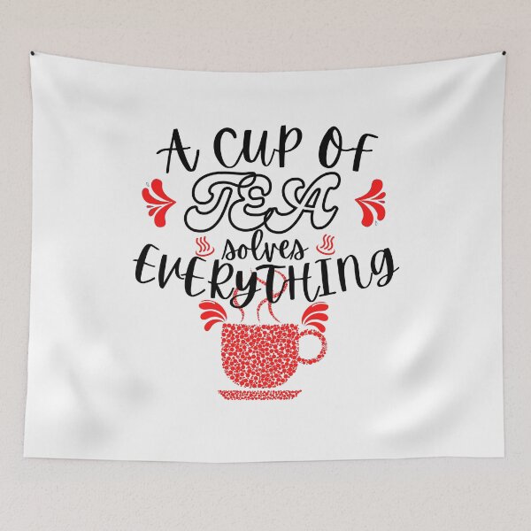 Item preview, A Cup Of Tea Solves Everything designed and sold by Vibing-Right.