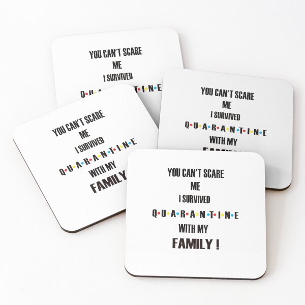 Item preview, You Can't Scare Me I Survived Quarantine with my Family designed and sold by tarkaittisak.