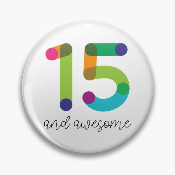 Item preview, 15 and Awesome! designed and sold by VicEllisArt.