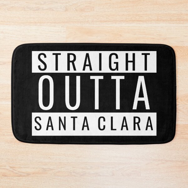 Item preview, Straight Outta Santa Clara California designed and sold by Teelogic.