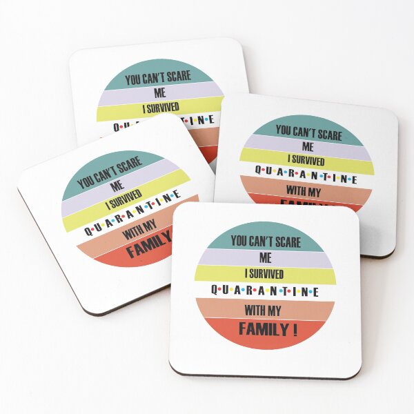 Item preview, You Can't Scare Me I Survived Quarantine with my Family designed and sold by tarkaittisak.
