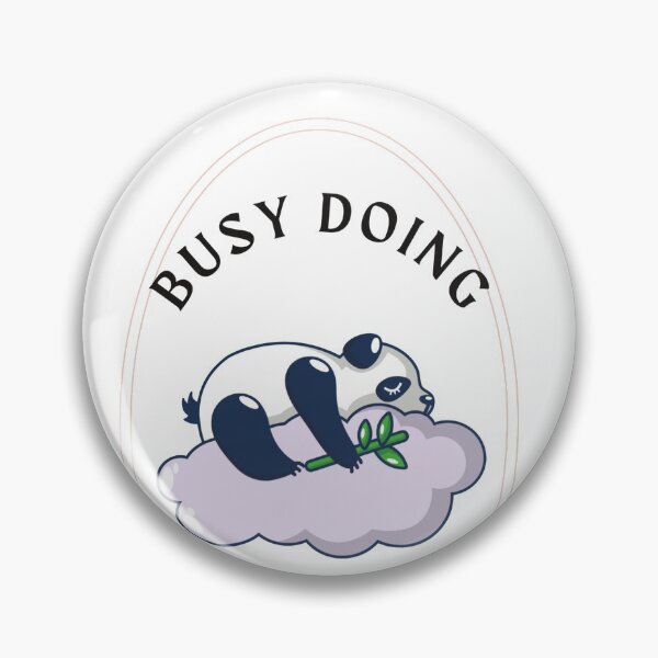 Item preview, Busy Doing Nothing Panda designed and sold by Skaters.