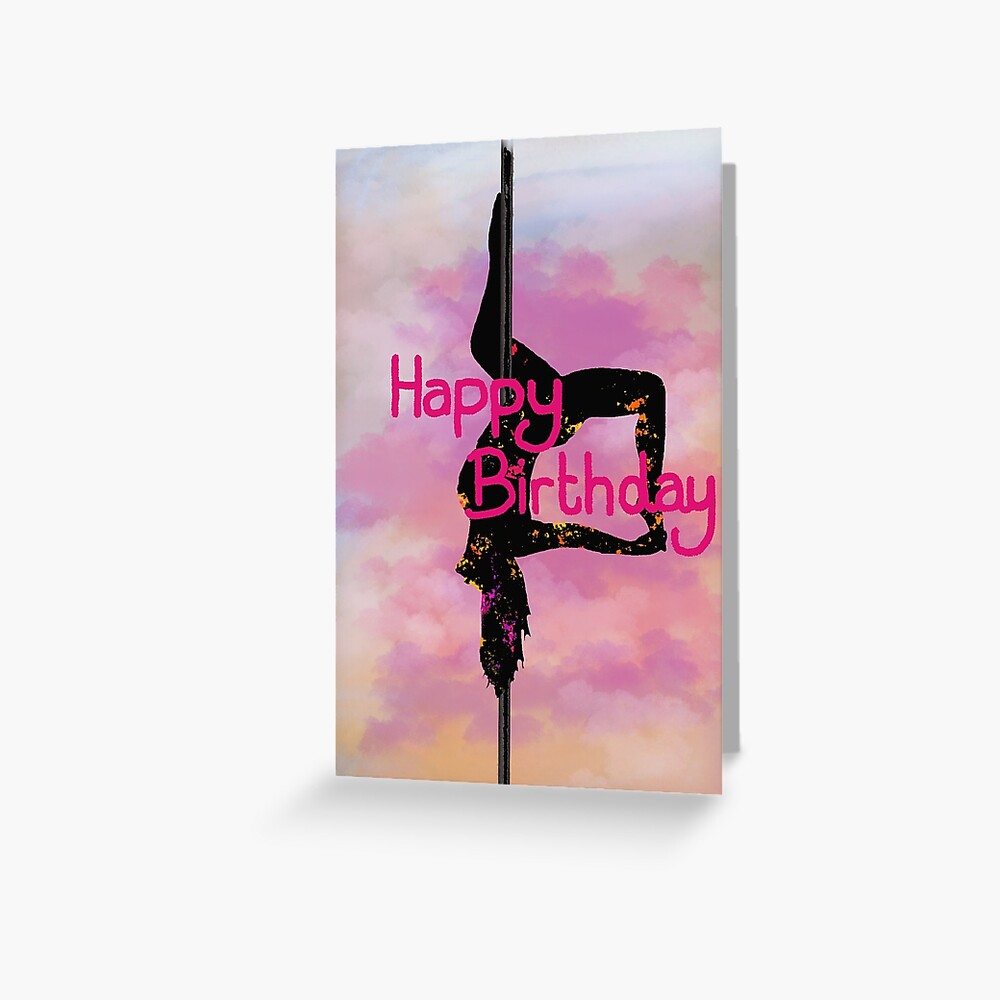 Happy Birthday Card Got You A Pole Dancer Funny Novelty A5 