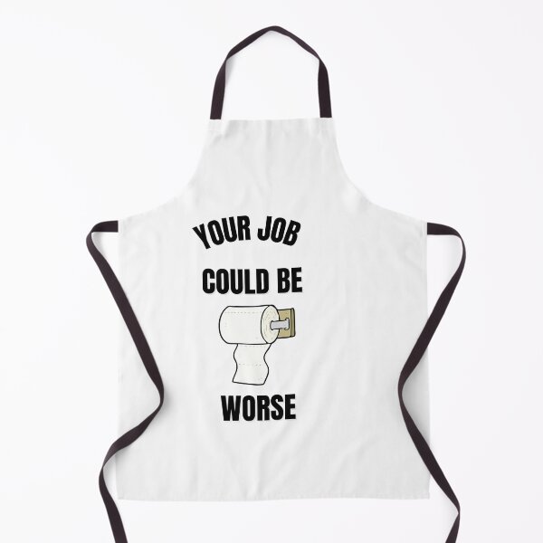 Item preview, Your Job Could Be Worse designed and sold by tarkaittisak.