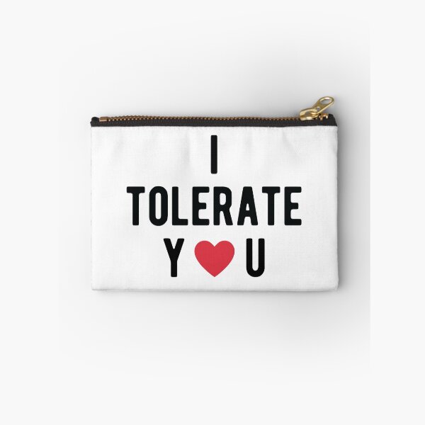 Item preview, I Tolerate You Heart Gift designed and sold by TTFMerch.