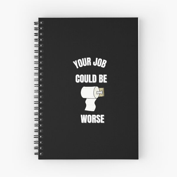 Item preview, Your Job Could Be Worse designed and sold by tarkaittisak.
