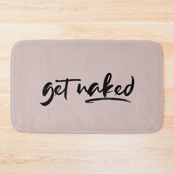 Item preview, Get Naked Funny Bathroom Graphic designed and sold by Flip & Flop.